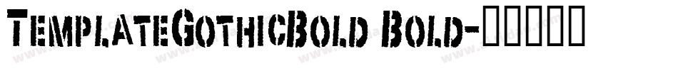 TemplateGothicBold Bold字体转换